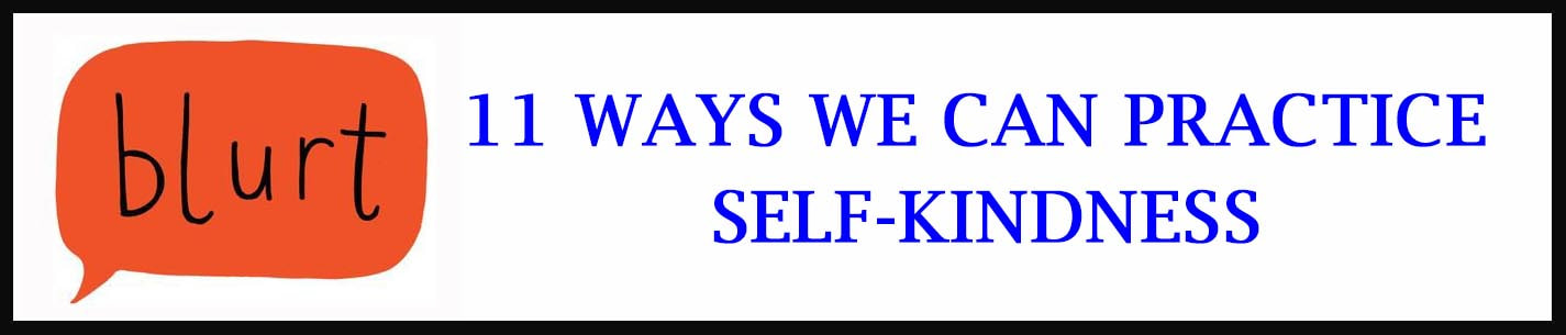 External Link: 11 ways we can practice self-kindness