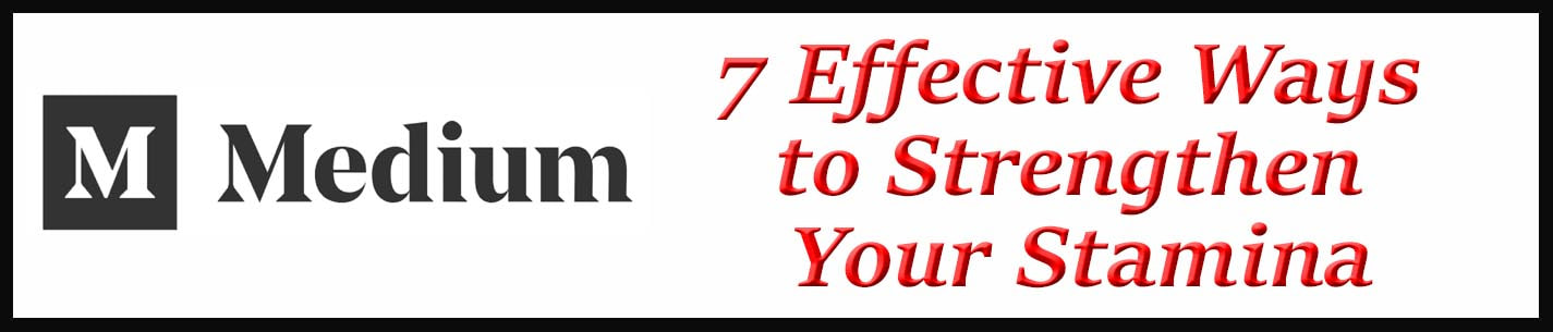 External Link: 7 Effective Ways to Strengthen Your Stamina