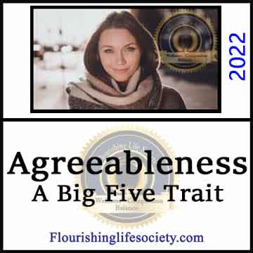 Agreeableness Personality Trait. A Psychology Definition. Flourishing Life Society article link
