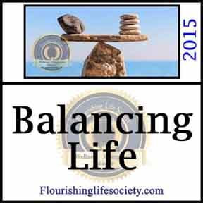 A Flourishing Life Society article link. Balancing Life's Opposing Demands