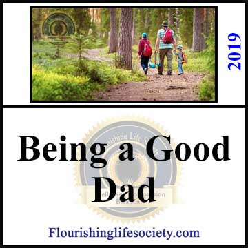 Flourishing Life Society article link. Being a Good Dad