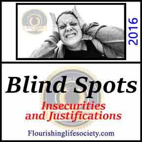 Blind Spots. Insecurities and Justification. A Flourishing Life Society article links