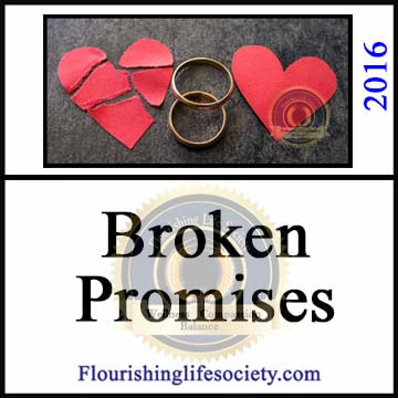 A Flourishing Life Society article link. Broken Promises.