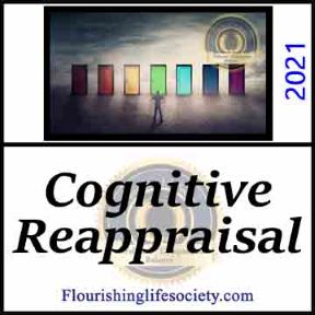 Cognitive Reappraisal. A Flourishing Life Society article link