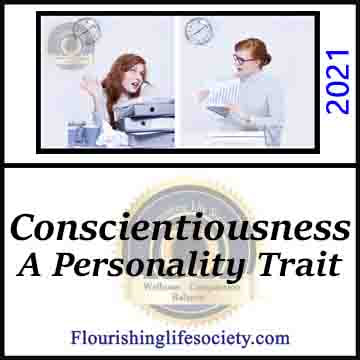Conscientiousness: A Personality Trait. A Flourishing Life Society article link