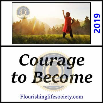 FLS internal link. Courage to Become: We need to courage to reach past comfort zones and encourage personal growth. 