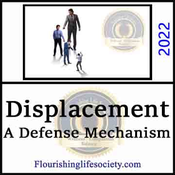 Displacement. A Defense Mechanism. A Flourishing Life Society article image link
