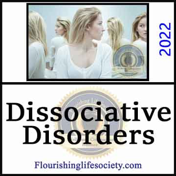 Dissociative Disorders. A Flourishing Life Society article link