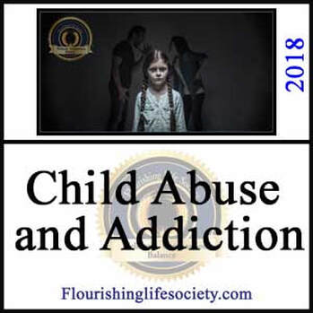 Child Abuse and Addiction. A Flourishing Life Society article link