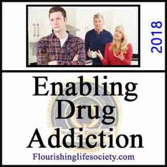 Enabling Drug Addiction. A Flourishing Life Society article link