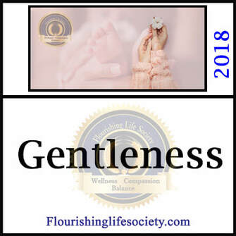 A Flourishing Life Society article link. Gentleness