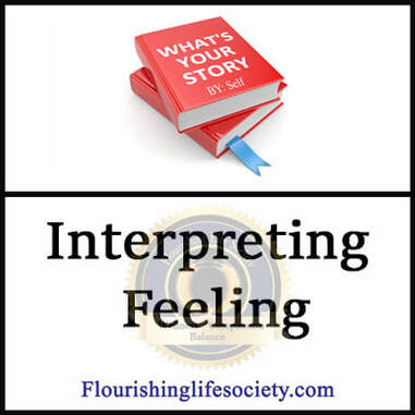 A Flourishing Life Society article link. Interpreting Feeling
