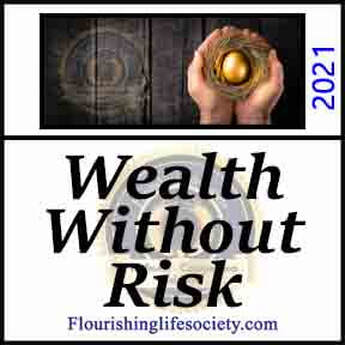 Wealth Without Risk. A Flourishing Life Society article link