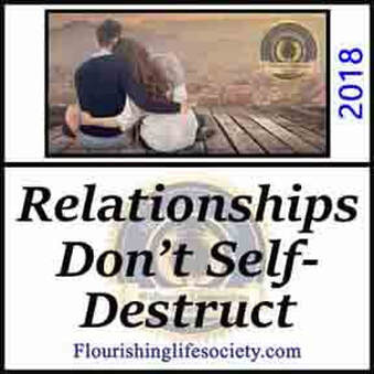 Relationships Don't Self-Destruct. One Small Act at a Time. A Flourishing Life Society article link