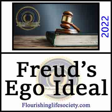 Ego Ideal. A Psychology Definition. A Flourishing Life Society article link