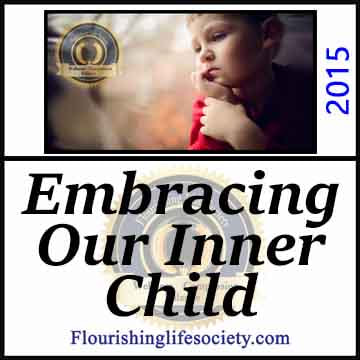 Embracing Our Inner Child. A Flourishing Life Society article link