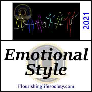 Emotional Style. A Flourishing Life Society article link