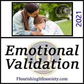 Emotional Validation. A Flourishing Life Society article link