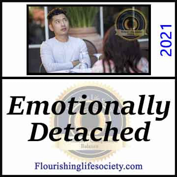 Emotionally Detached. A Flourishing Life Society article link