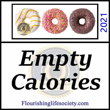 A Flourishing Life Society article link. Empty Calories