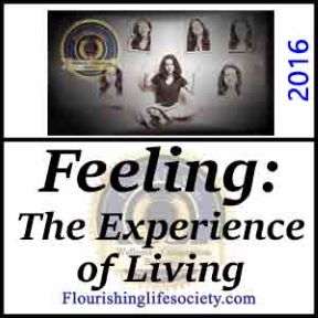 Feeling: The Experience of Living. A Flourishing Life Society article link