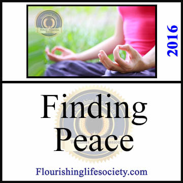 A Flourishing Life Society article link. Finding Peace