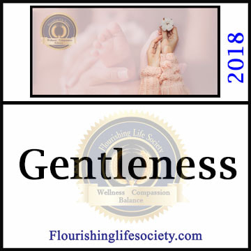 A Flourishing Life Society article link. Gentleness