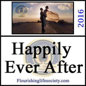 Happily Ever After. Disappointments, Annoyances, and Other Relationship Imperfections. A Flourishing Life Society article link