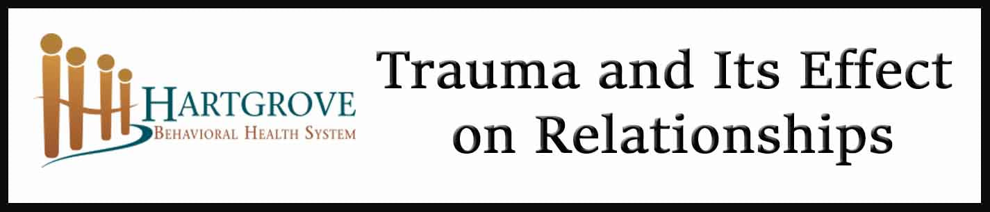 External Link: Trauma and Its Effect on Relationships