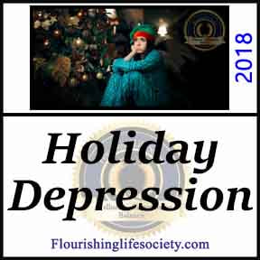Holiday Depression. A Flourishing Life Society article link