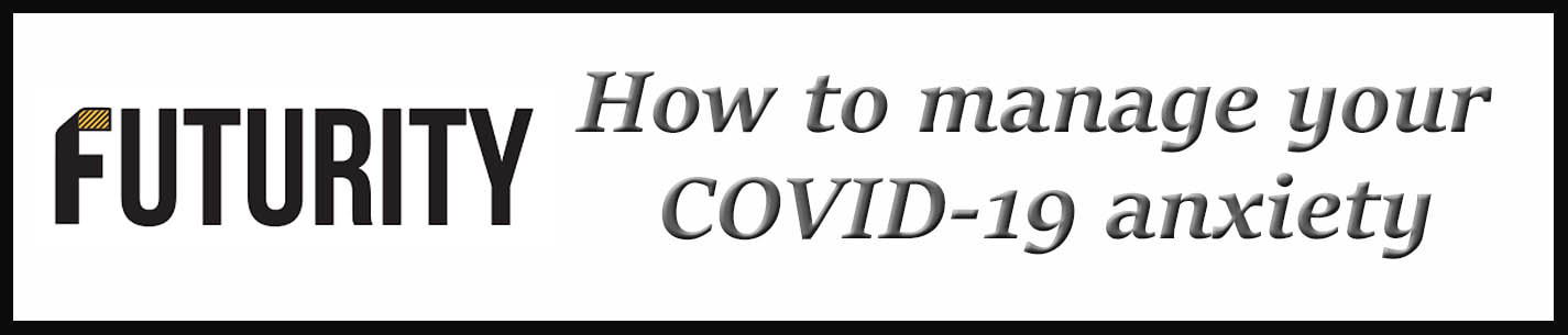External Link: How to manage your COVID-19 anxiety