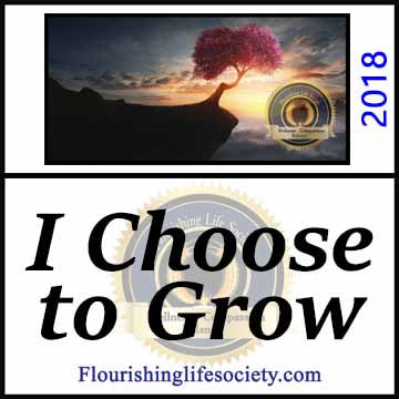 I Choose to Grow. A Flourishing Life Society article link