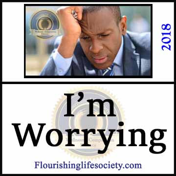 We must manage worry to push action without burdening with overwhelm. Concern for the future is important but easily can become all consuming.