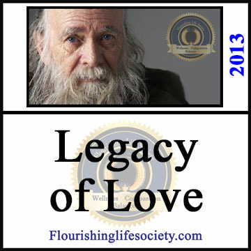 A Flourishing Life Society article link. Legacy of Love