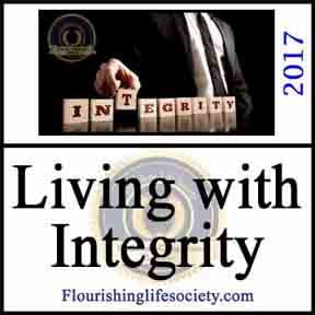 Living with Integrity. Flourishing by Maintaining Personal Boundaries. A Flourishing Life Society article link