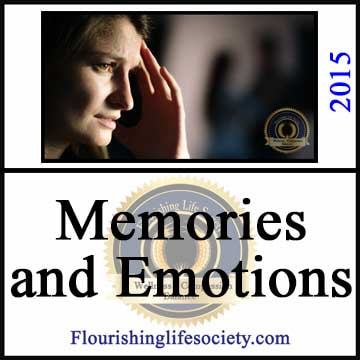 Memories and Emotions. How Memories Impact Wellness. A Flourishing Life Society article link