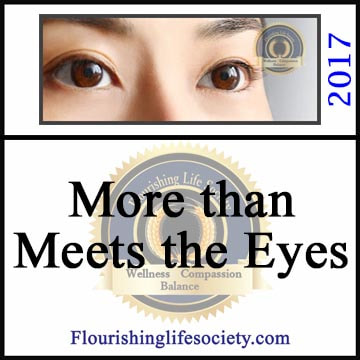 Flourishing Life Society article link. More than Meets the Eyes. There is always more to the story
