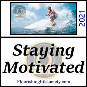 Motivation. Tips for Staying Motivated. A Flourishing Life Society article image link