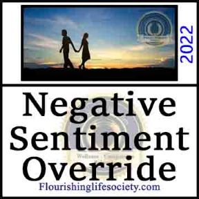 Negative Sentiment Override. A Flourishing Life Society article image link