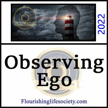 Observing Ego. A Flourishing Life Society article link.