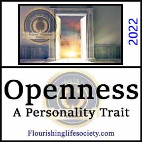 Openness Personality Trait. A Flourishing Life Society article link