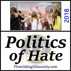 Politics of Hate. A Flourishing Life Society article link