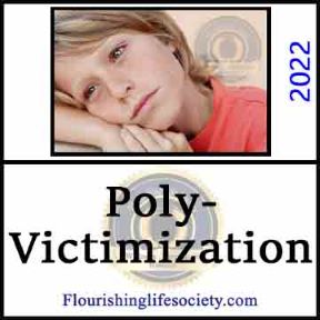 Polyvictimization. A Flourishing Life Society article link