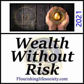 Wealth Without Risk. A Flourishing Life Society article link