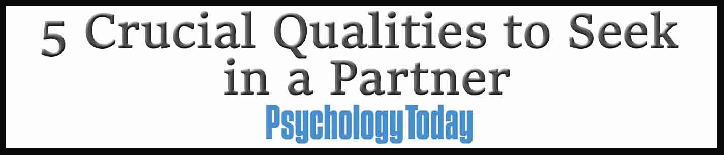 External Link: 5 Crucial Qualities to Seek in a Partner