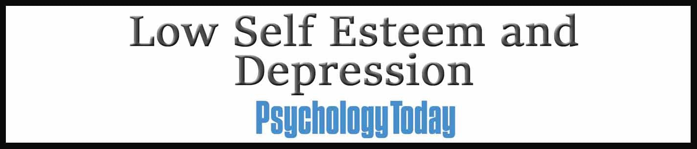 External Link. How Low Self-Esteem Can Make Depression Worse