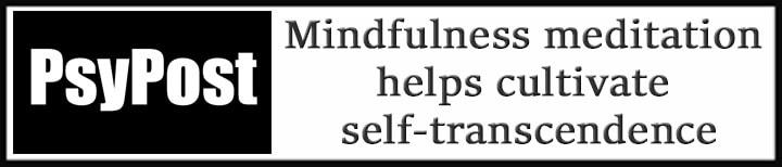 External Link: mindfulness meditation helps cultivate self-transcendence