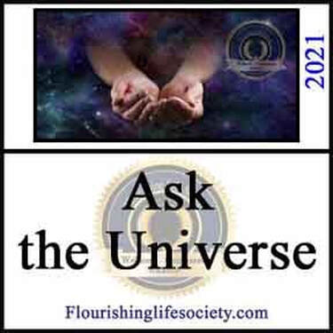 Flourishing Life Society article link. Ask the Universe