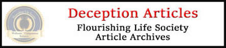 Deception articles data base at Flourishing Life Society