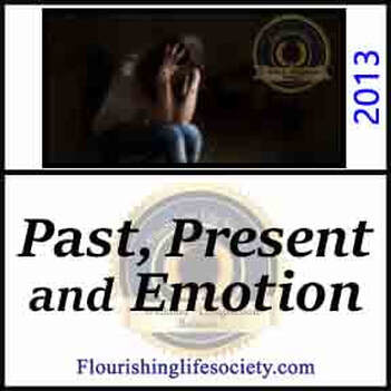 Past, Present, and Emotion. A Flourishing Life Society article link